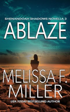Ablaze (Shenandoah Shadows Series, #3) (eBook, ePUB) - Miller, Melissa F.