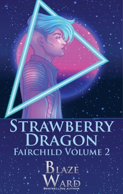 Strawberry Dragon (Fairchild, #2) (eBook, ePUB) - Ward, Blaze