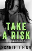 Take A Risk (Risqué & Harrow Intertwined, #1) (eBook, ePUB)