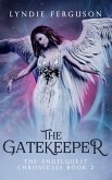 The Gatekeeper (The AngelQuest Chronicles, #2) (eBook, ePUB)