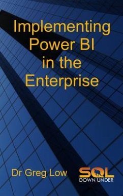 Implementing Power BI in the Enterprise (eBook, ePUB) - Low, Greg
