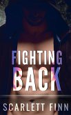 Fighting Back (Risqué & Harrow Intertwined, #4) (eBook, ePUB)