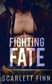 Fighting Fate (eBook, ePUB)