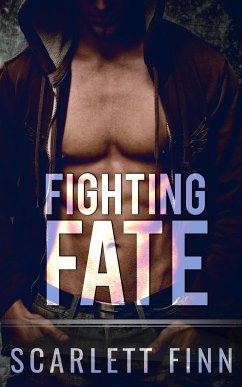 Fighting Fate (eBook, ePUB) - Finn, Scarlett