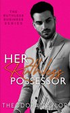 Her Ruthless Possessor: 50 Loving States, Florida (Ruthless Business, #2) (eBook, ePUB)