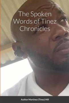 The Spoken Words of Tinez Chronicles - Hill, Martinez