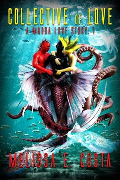 Collective of Love (A Maidoa Love Story, #1) (eBook, ePUB) - Costa, Melissa E