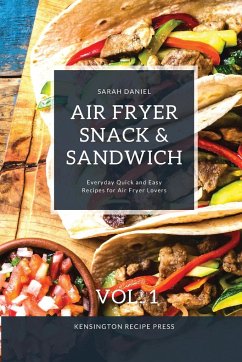 Air Fryer Snack and Sandwich Vol. 1 - Daniel, Sarah