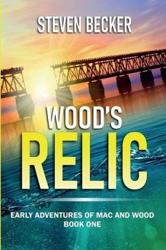 Wood's Relic: An Early Mac Travis Adventure - Becker, Steven