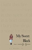 My Sweet Black (eBook, ePUB) My Sweet Black (eBook, ePUB)