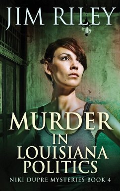 Murder in Louisiana Politics - Riley, Jim