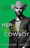 Her Ruthless Cowboy: 50 Loving States, Montana (Ruthless Business, #4) (eBook, ePUB)