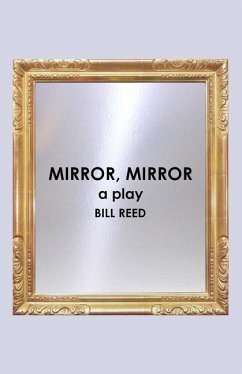 Mirror, Mirror - Reed, Bill