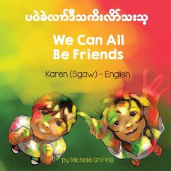 We Can All Be Friends (Karen (Sgaw)-English) - Griffis, Michelle