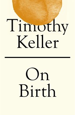 On Birth - Keller, Timothy