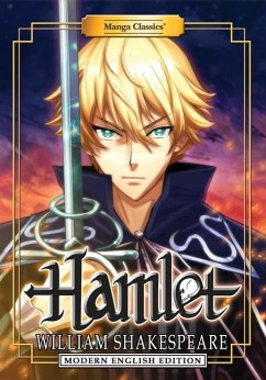 Manga Classics: Hamlet (Modern English Edition) - Shakespeare, William; Chan, Crystal S