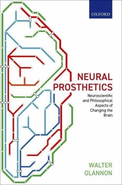 Neural Prosthetics - Glannon, Walter