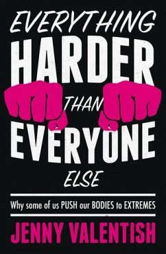 Everything harder than everyone else (eBook, ePUB) - Valentish, Jenny