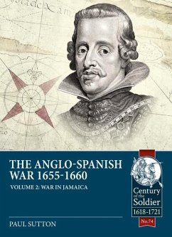 The Anglo-Spanish War 1655-1660 - Sutton, Paul