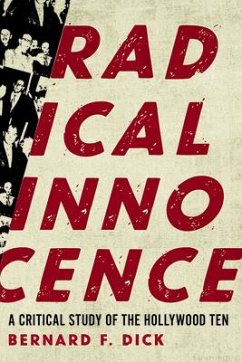 Radical Innocence - Dick, Bernard F.