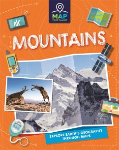 Map Your Planet: Mountains - Savery, Annabel