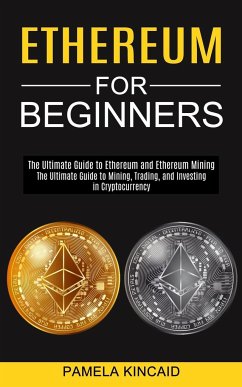 Ethereum for Beginners - Kincaid, Pamela