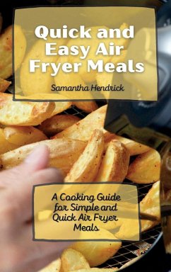 Quick and Easy Air Fryer Meals - Hendrick, Samantha