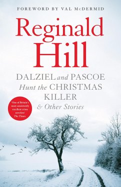 Dalziel and Pascoe Hunt the Christmas Killer & Other Stories - Hill, Reginald