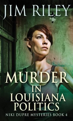 Murder in Louisiana Politics - Riley, Jim
