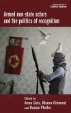 Armed non-state actors and the politics of recognition (eBook, ePUB)