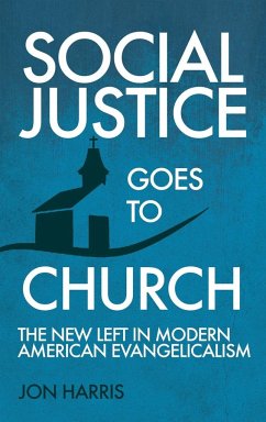 Social Justice Goes To Church - Harris, Jon