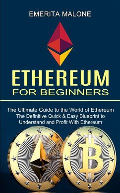 Ethereum for Beginners - Malone, Emerita