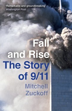 Fall and Rise: The Story of 9/11 - Zuckoff, Mitchell
