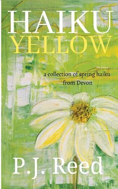 Haiku Yellow - Reed, P. J.