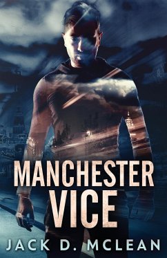 Manchester Vice - McLean, Jack D.
