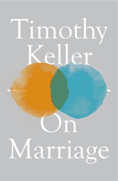 On Marriage - Keller, Timothy