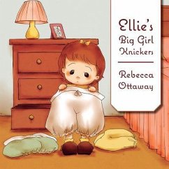 Ellie's Big Girl Knickers - Ottaway, Rebecca