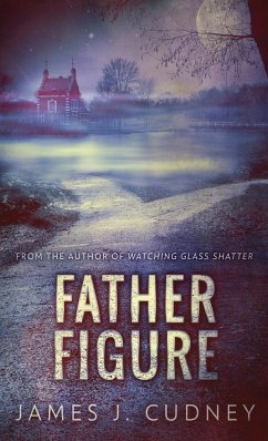 Father Figure - Cudney, James J.