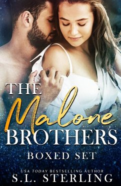 The Malone Brothers Boxed Set - Sterling, S. L.