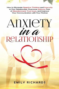 Anxiety in a Relationship - Richards, Emily