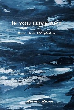 If you love art - Steven Stone