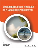 Environmental Stress Physiology of Plants and Crop Productivity (eBook, ePUB)