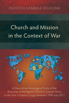 Church and Mission in the Context of War - Kighoma, Eraston Kambale