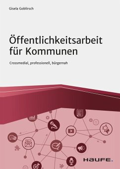 Öffentlichkeitsarbeit für Kommunen (eBook, ePUB) - Goblirsch, Gisela