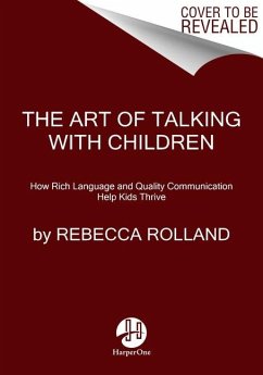 The Art of Talking with Children - Rolland, Rebecca