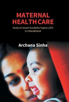 Maternal Health Care - Sinha, Archana
