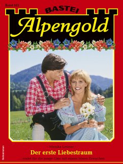 Alpengold 352 (eBook, ePUB) - Leitner, Monika