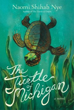 The Turtle of Michigan (eBook, ePUB) - Nye, Naomi Shihab