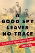A Good Spy Leaves No Trace - Bild 1