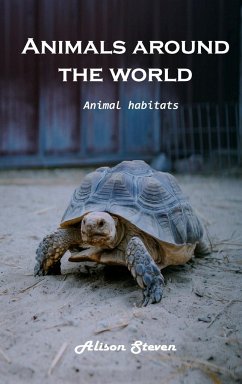 Animals around the World - Alison Steven
